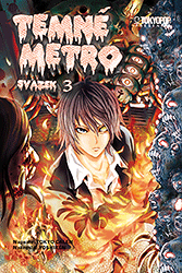 Temné metro 3 - Tokyo Callen,Yoshiken