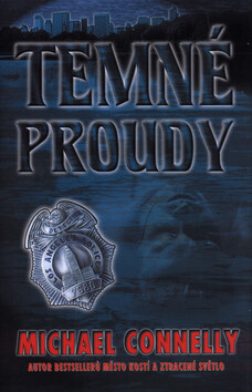 Temné proudy - Michael Connelly