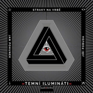 Temní ilumináti - Jan Pohunek