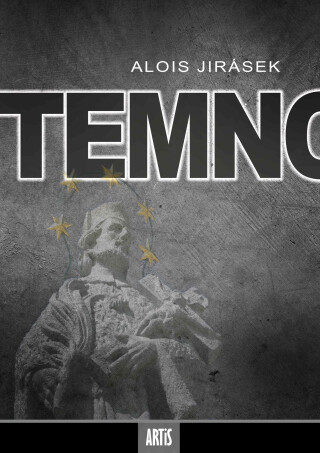 temno - Alois Jirásek