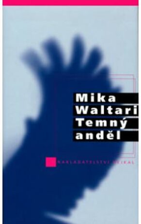 Temný anděl - Mika Waltari