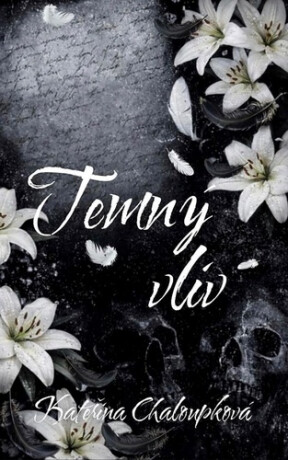 Temný vliv - Kateřina Chaloupková