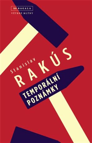 Temporální poznámky - Stanislav Rakús