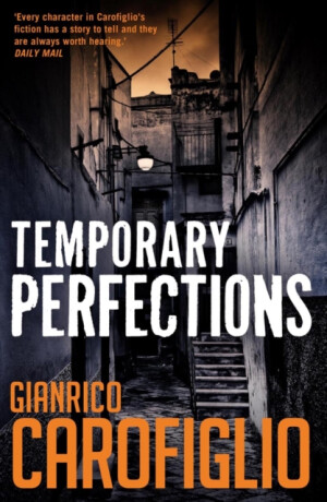 Temporary Perfections - Carofiglio Gianrico