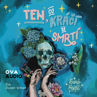 Ten, co kráčí se Smrtí - Barb  Rýdl