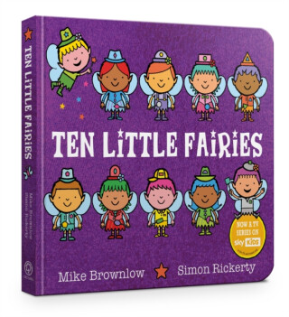 Ten Little Fairies Board Book - Mike Brownlow