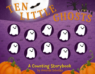 Ten Little Ghosts - Amanda Sobotka