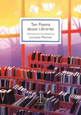 Ten Poems about Libraries - 