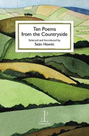 Ten Poems from the Countryside - 