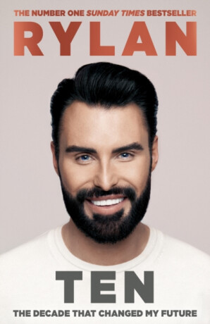 TEN: The decade that changed my future - Rylan Clark
