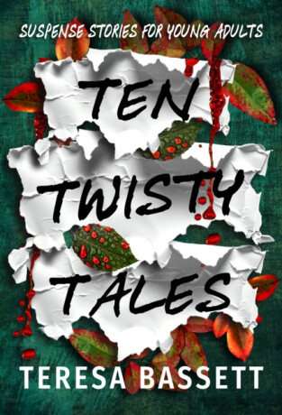 Ten Twisty Tales - Teresa Bassett