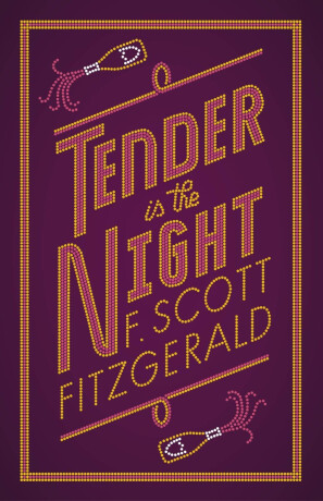 Tender is the Night - F. Scott Fitzgerald
