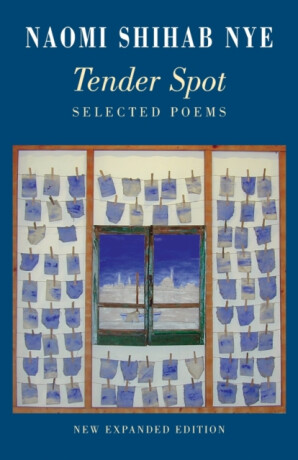 Tender Spot - Naomi Shihab Nye