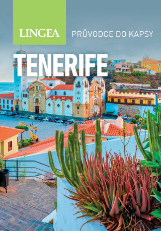 Tenerife - 2. vydání - kolektiv autorů