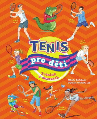 Tenis pro děti - Alberto Bertolazzi