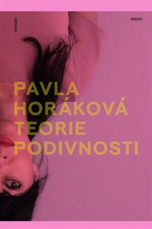 Teorie podivnosti - Pavla Horáková
