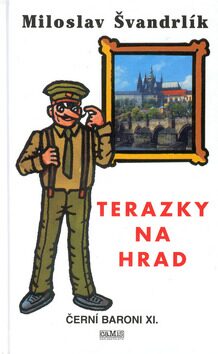 Terazky na hrad - Miloslav Švandrlík