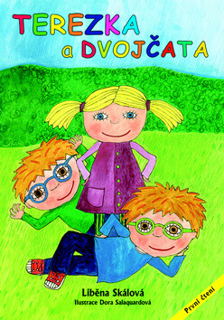 Terezka a dvojčata - Liběna Skálová,Dora Salaquardová