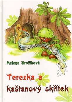 Terezka a kaštanový skřítek - Helena Brožíková