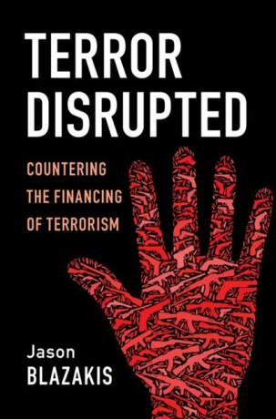 Terror Disrupted - Jason  Blazakis