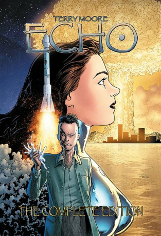 Terry Moore's Echo: The Complete Edition - Terry Moore