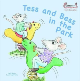 Tess and Bess in the Park - Sally Bates