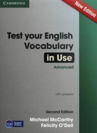 Test Your English Vocabulary in Use Advanced with Answers (2nd) - Michael McCarthy,Felicity O'Dell