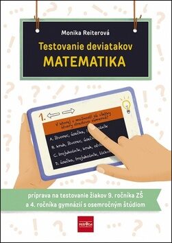 Testovanie deviatakov MATEMATIKA - Monika Reiterová