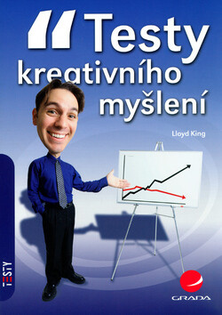 Testy kreativního myšlení - Lloyd King