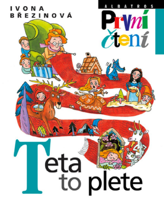 Teta to plete - Ivona Březinová,Eva Sýkorová