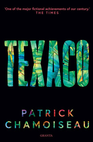 Texaco - Patrick Chamoiseau