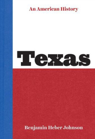 Texas - Benjamin Heber Johnson