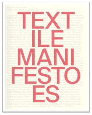 TEXTile Manifestoes - Pavel Liška,Robin R. Mudry
