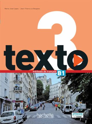 Texto 3 (B1) Livre de l´éleve + DVD-ROM + Manuel numérique éleve - Marie-José Lopes