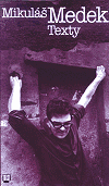 Texty - Mikuláš Medek