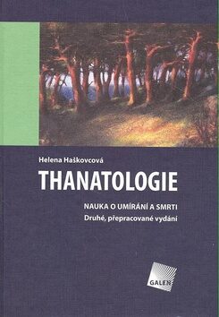 Thanatologie - Helena Haškovcová
