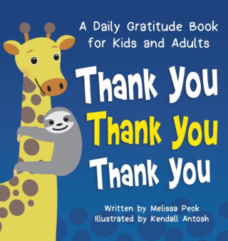 Thank You, Thank You, Thank You - Melissa Peck