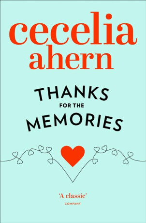 Thanks for the Memories - Cecelia Ahern