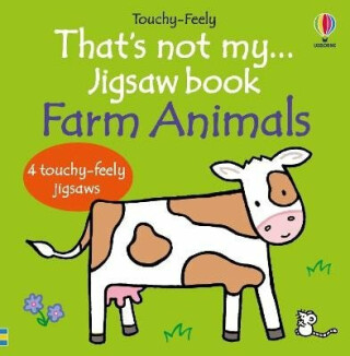 That's not my... jigsaw book: Farm Animals - Fiona Wattová