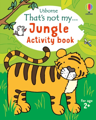 That's not my... Jungle Activity Book - Dickins Rosie,Matthew Oldham
