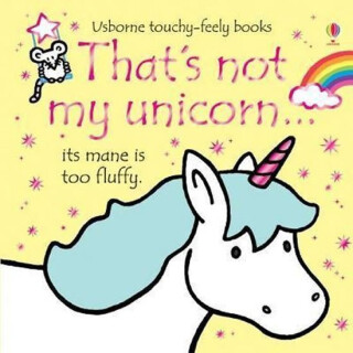 That's not my unicorn. - Fiona Wattová