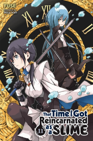 That Time I Got Reincarnated as a Slime, Vol. 11 (light novel) - Fuse,Kevin Gifford,Mitz Vah