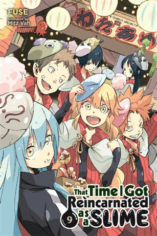 That Time I Got Reincarnated as a Slime, Vol. 9 (light novel) - Fuse,Kevin Gifford,Mitz Vah