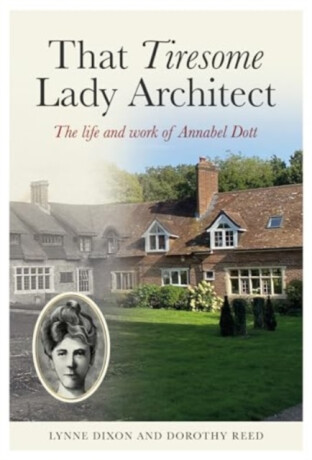 That Tiresome Lady Architect - Dorothy Reed,Lynne Dixon