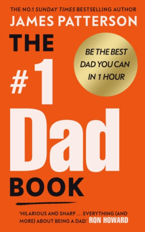 The #1 Dad Book - James Patterson