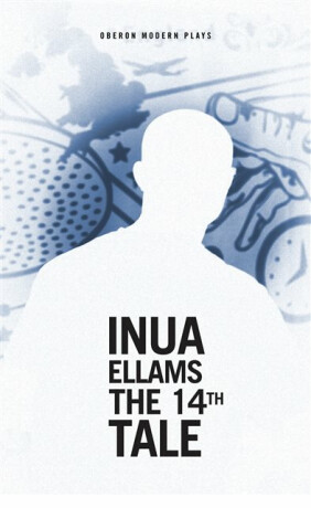 The 14th Tale - Inua Ellams