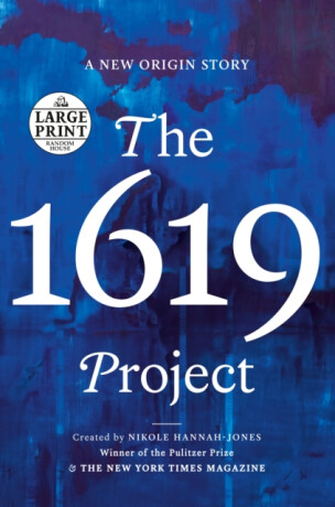 The 1619 Project - 