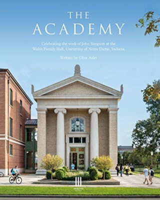 The Academy - Clive Aslet