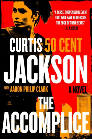 The Accomplice - Curtis "50 Cent" Jackson