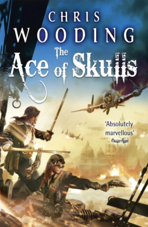 The Ace of Skulls - Chris Wooding